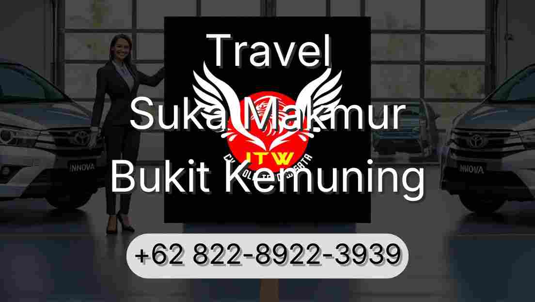 Travel Suka Makmur Bukit Kemuning