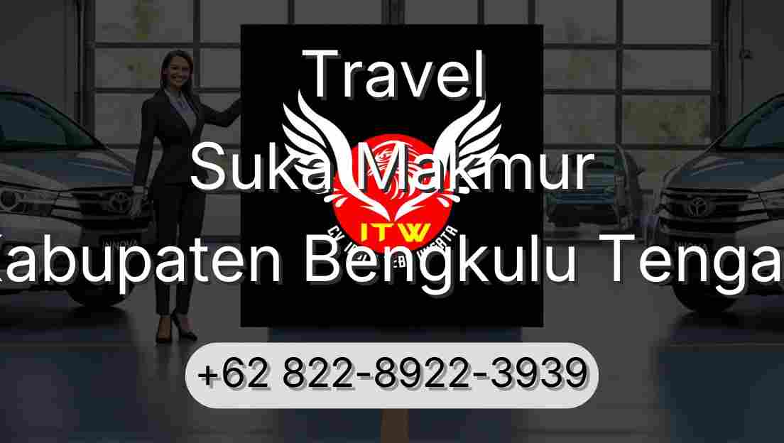 Travel Suka Makmur Kabupaten Bengkulu Tengah