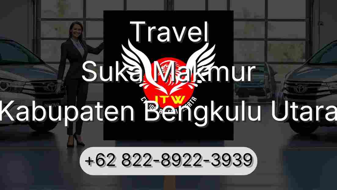 Travel Suka Makmur Kabupaten Bengkulu Utara