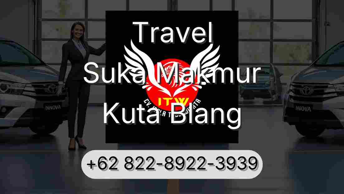 Travel Suka Makmur Kuta Blang