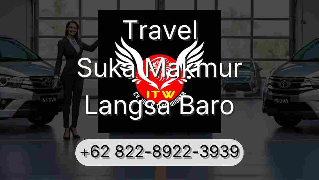 Travel Suka Makmur Langsa Baro