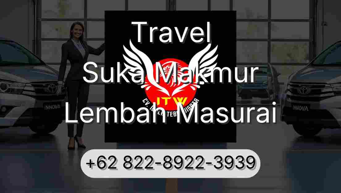 Travel Suka Makmur Lembah Masurai