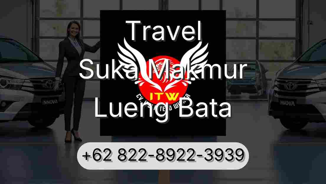 Travel Suka Makmur Lueng Bata