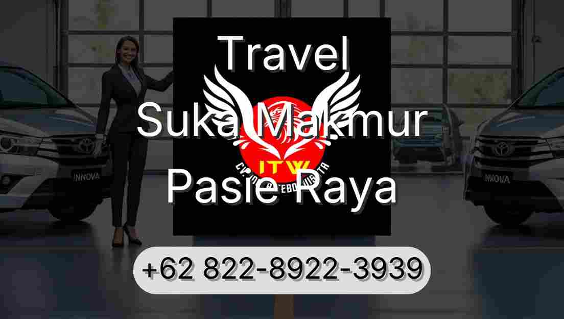 Travel Suka Makmur Pasie Raya