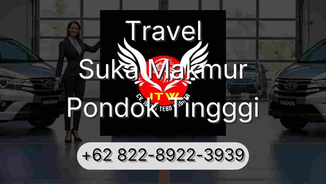 Travel Suka Makmur Pondok Tingggi