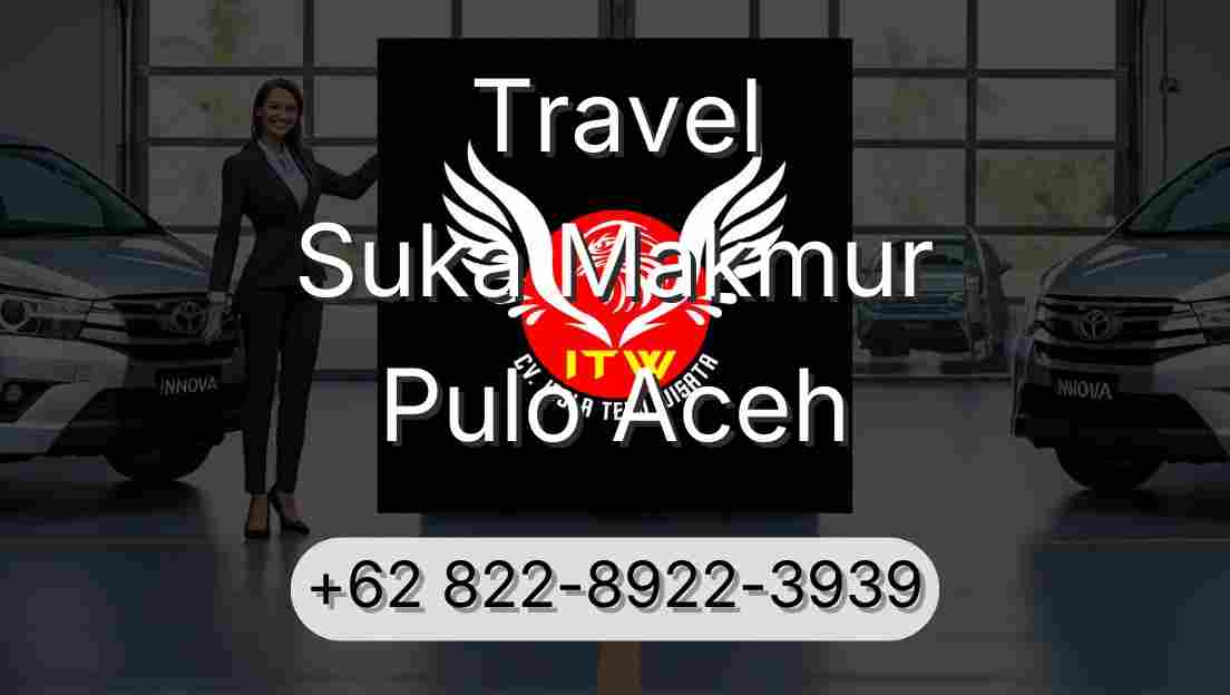 Travel Suka Makmur Pulo Aceh