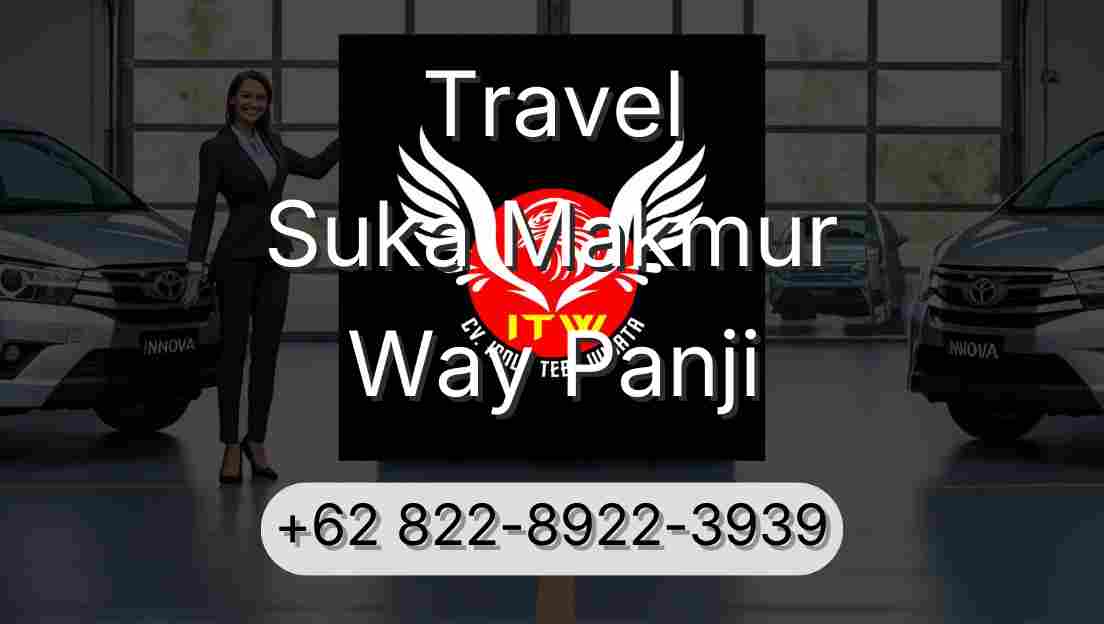 Travel Suka Makmur Way Panji