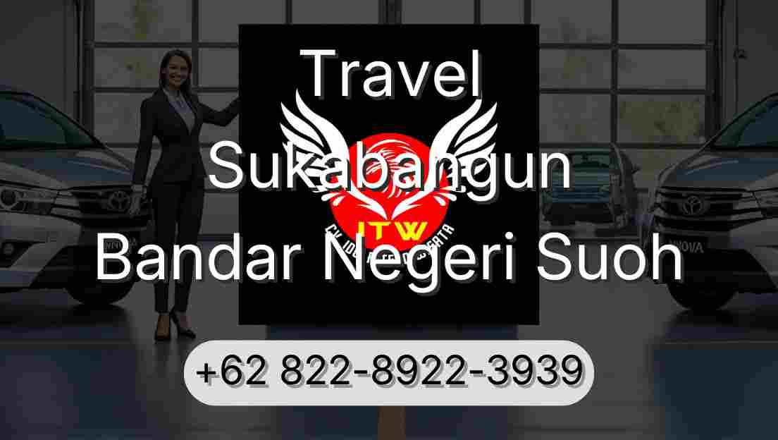 Travel Sukabangun Bandar Negeri Suoh