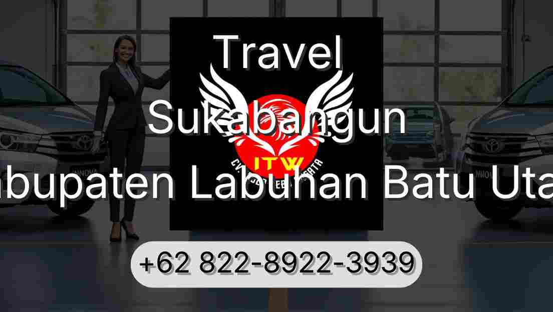 Travel Sukabangun Kabupaten Labuhan Batu Utara