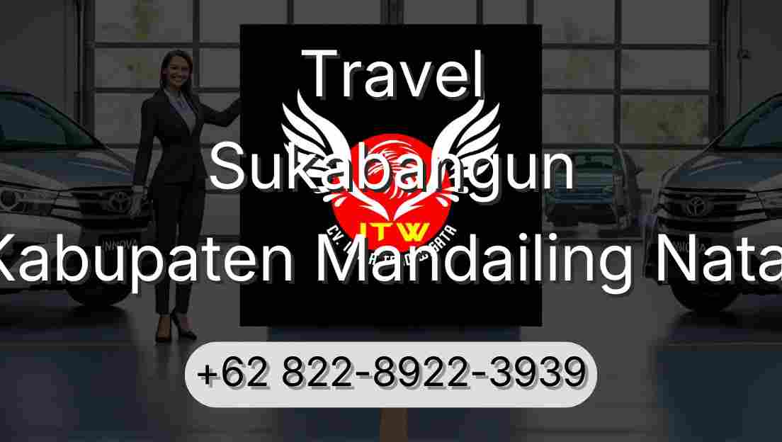 Travel Sukabangun Kabupaten Mandailing Natal
