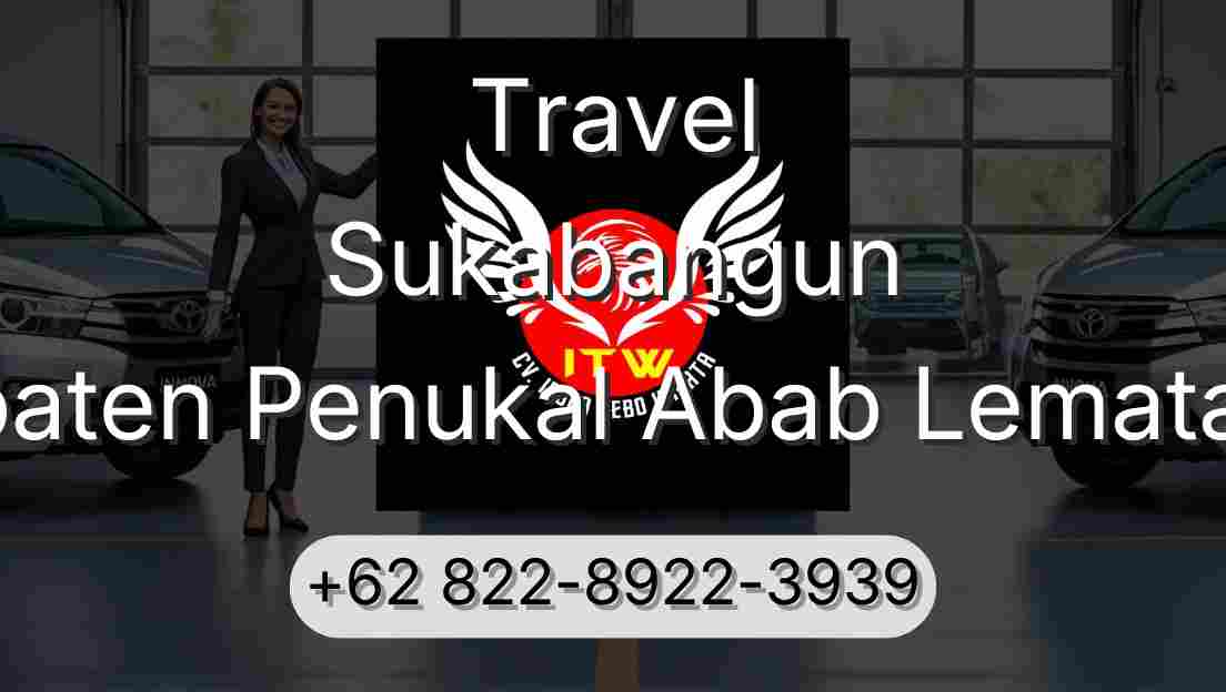 Travel Sukabangun Kabupaten Penukal Abab Lematang Ilir