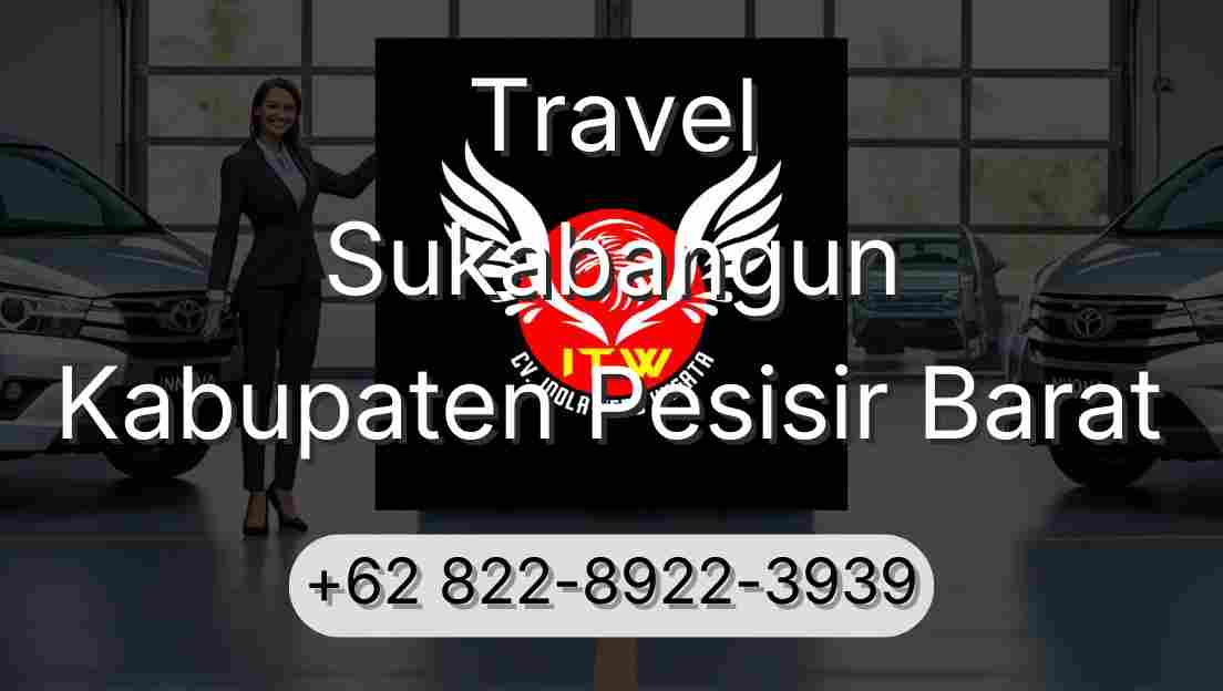 Travel Sukabangun Kabupaten Pesisir Barat