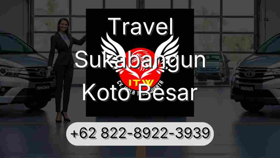 Travel Sukabangun Koto Besar