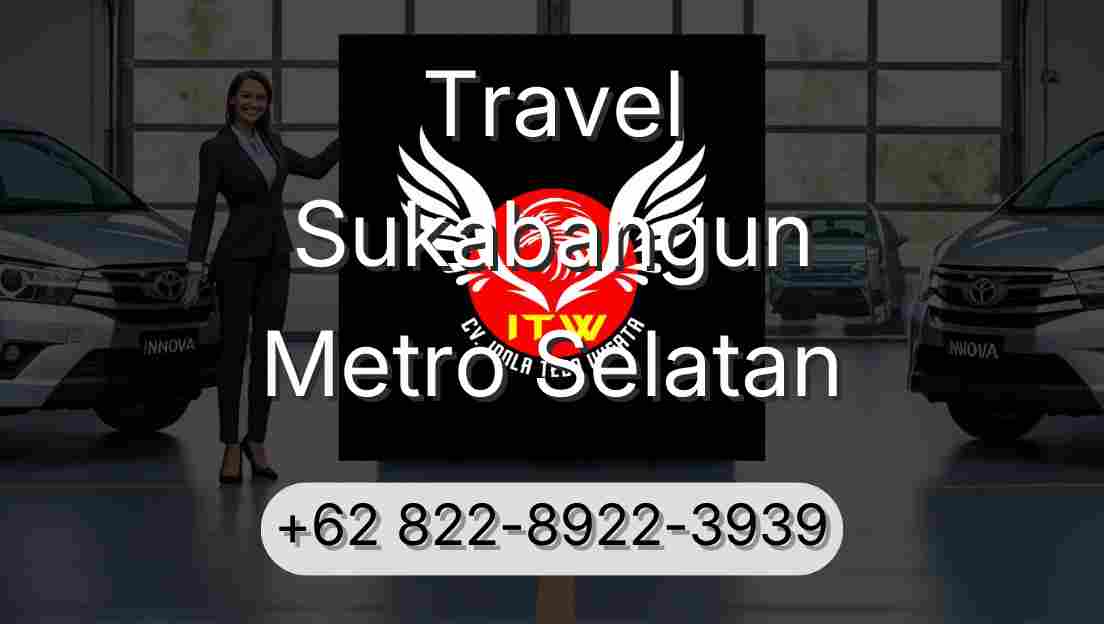 Travel Sukabangun Metro Selatan
