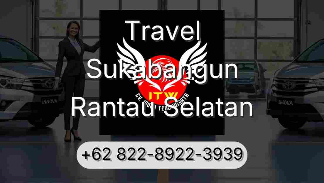 Travel Sukabangun Rantau Selatan