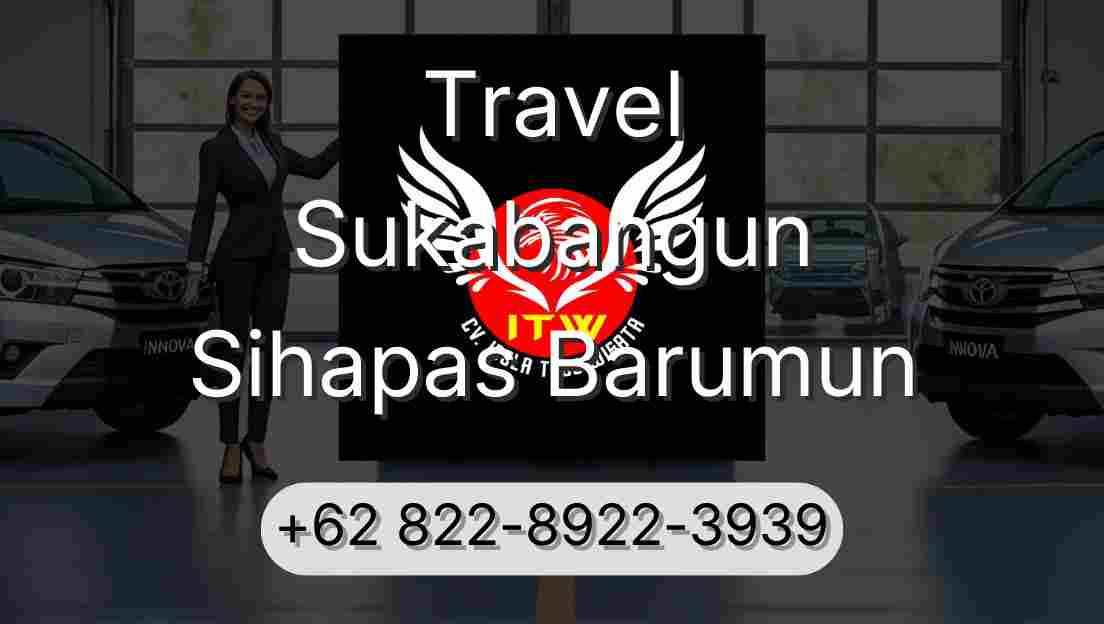 Travel Sukabangun Sihapas Barumun