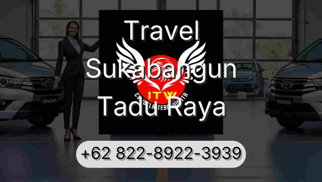 Travel Sukabangun Tadu Raya