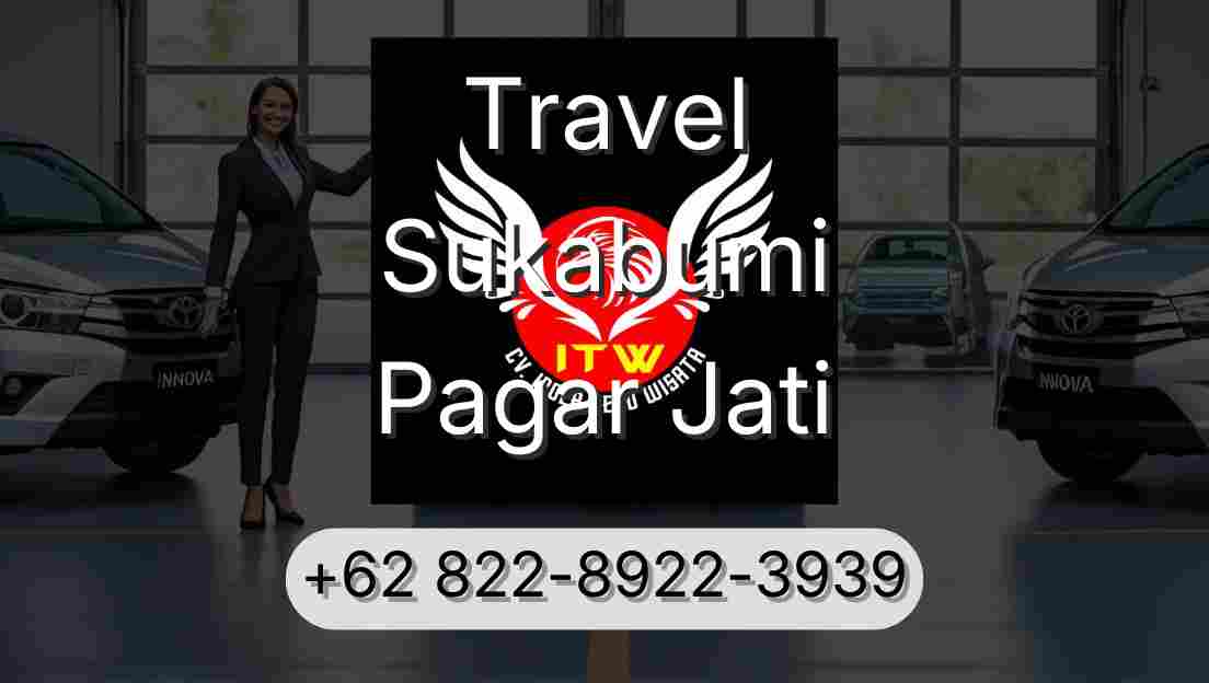 Travel Sukabumi Pagar Jati