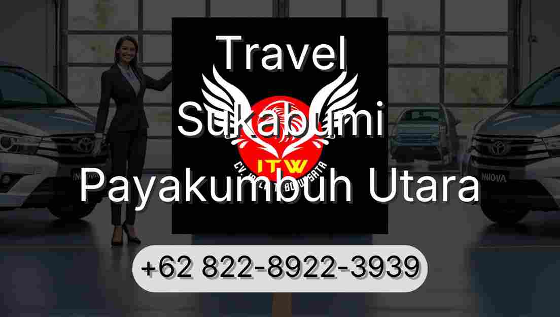 Travel Sukabumi Payakumbuh Utara