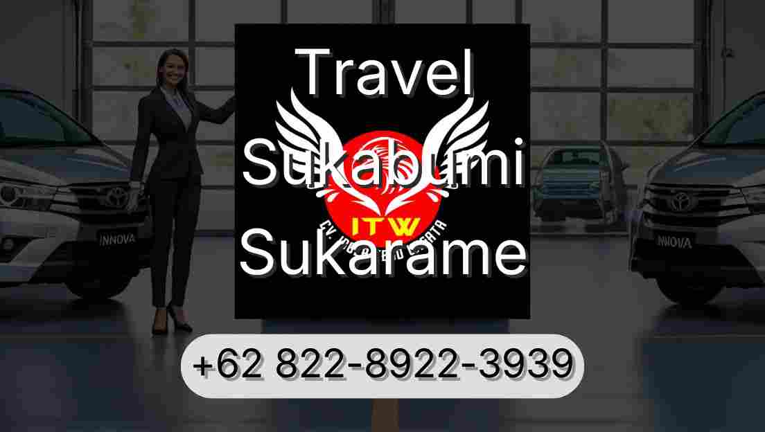 Travel Sukabumi Sukarame