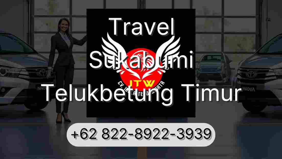 Travel Sukabumi Telukbetung Timur