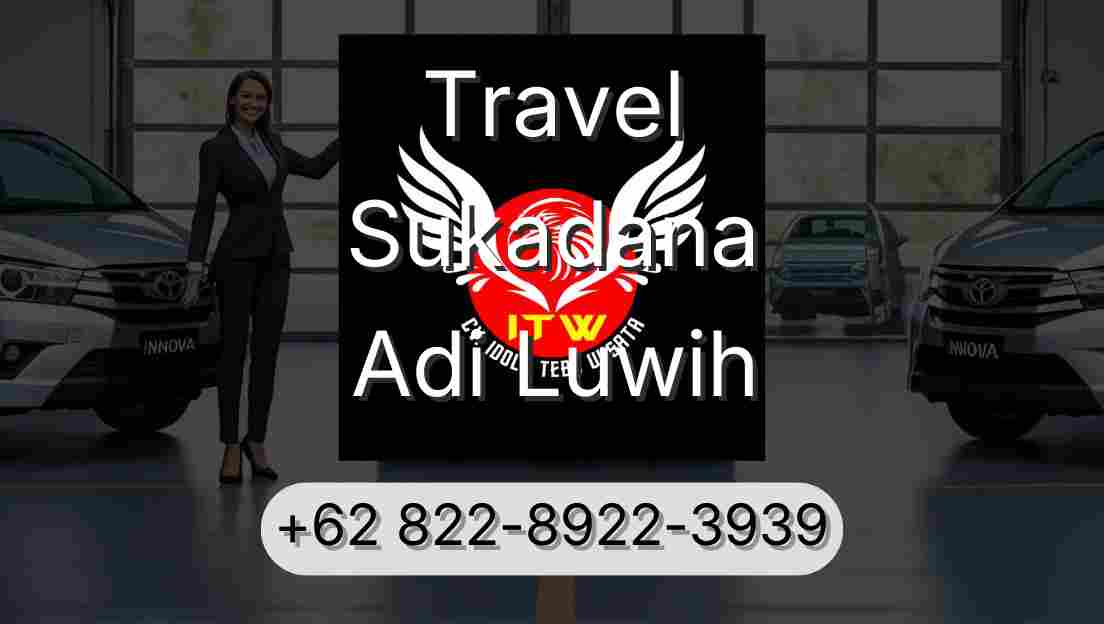 Travel Sukadana Adi Luwih