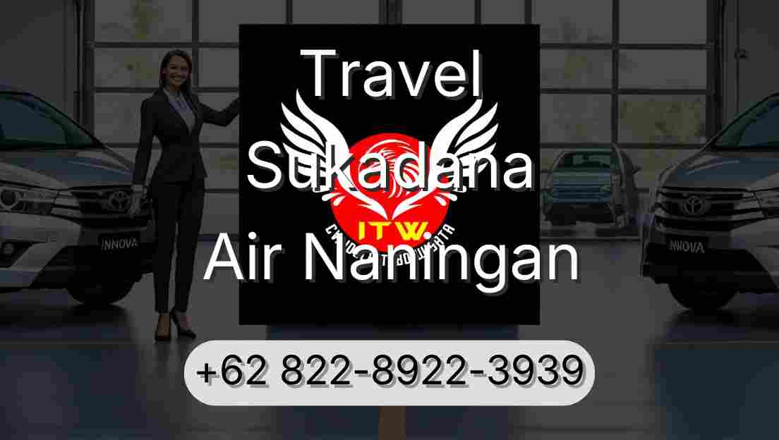 Travel Sukadana Air Naningan