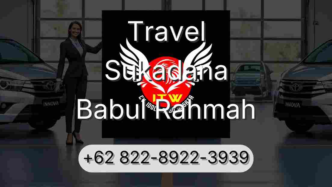 Travel Sukadana Babul Rahmah