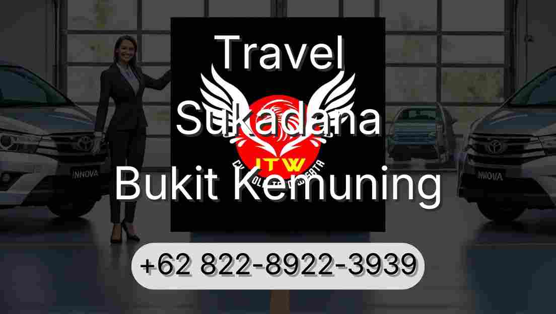 Travel Sukadana Bukit Kemuning