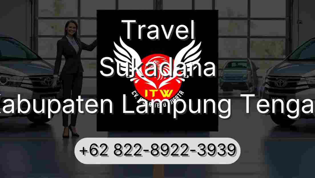 Travel Sukadana Kabupaten Lampung Tengah