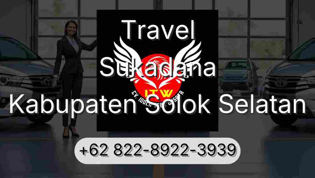 Travel Sukadana Kabupaten Solok Selatan
