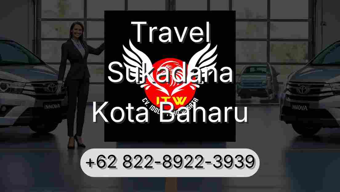 Travel Sukadana Kota Baharu