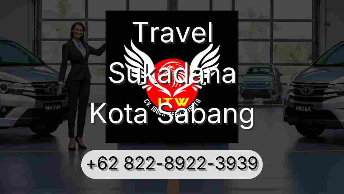 Travel Sukadana Kota Sabang