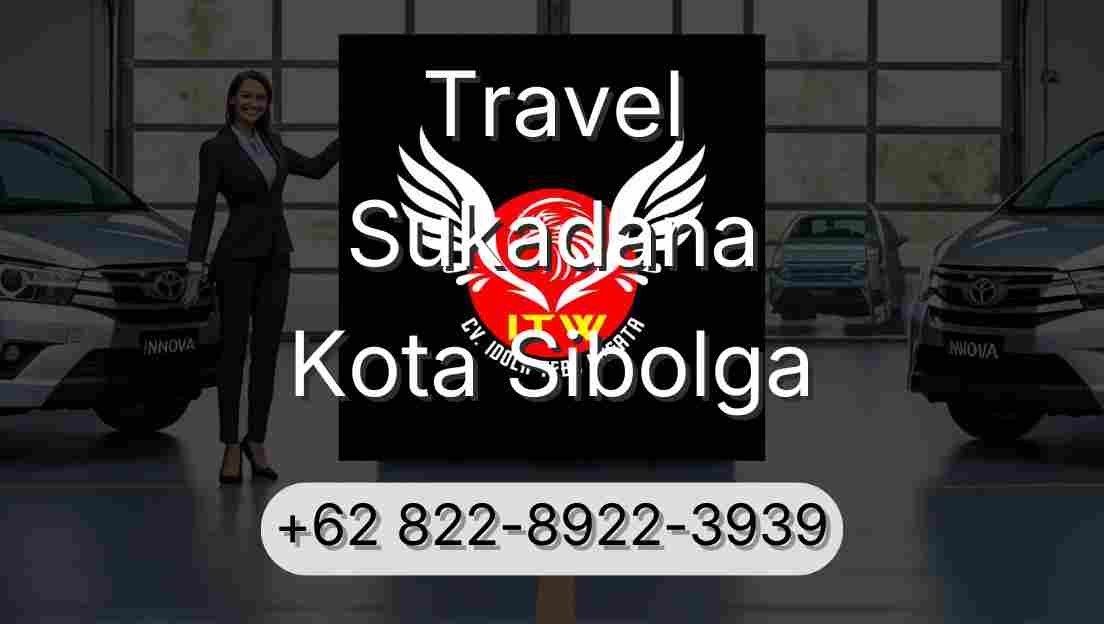 Travel Sukadana Kota Sibolga