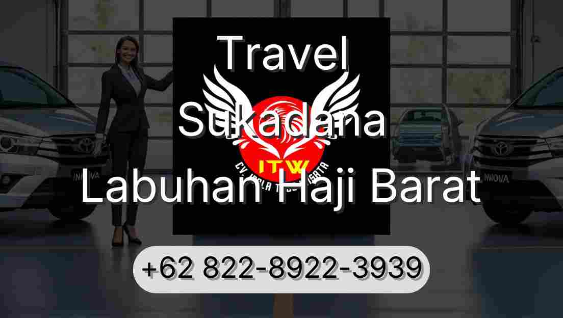 Travel Sukadana Labuhan Haji Barat