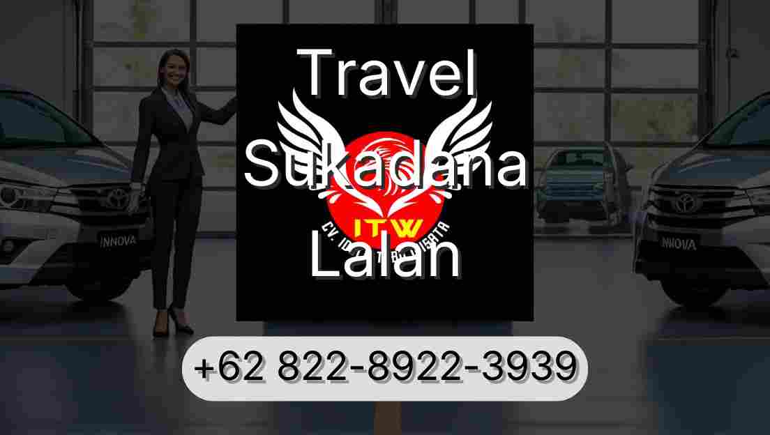 Travel Sukadana Lalan