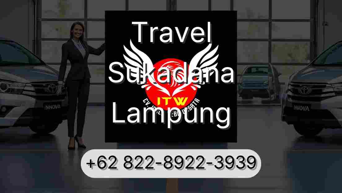 Travel Sukadana Lampung