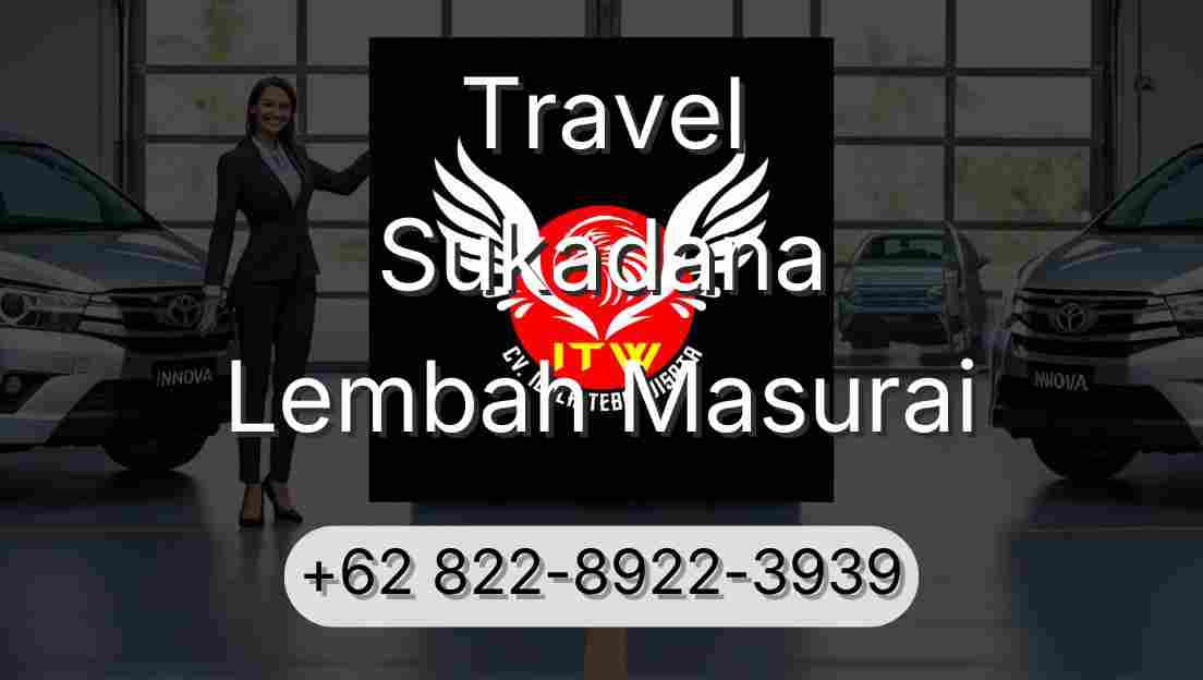 Travel Sukadana Lembah Masurai