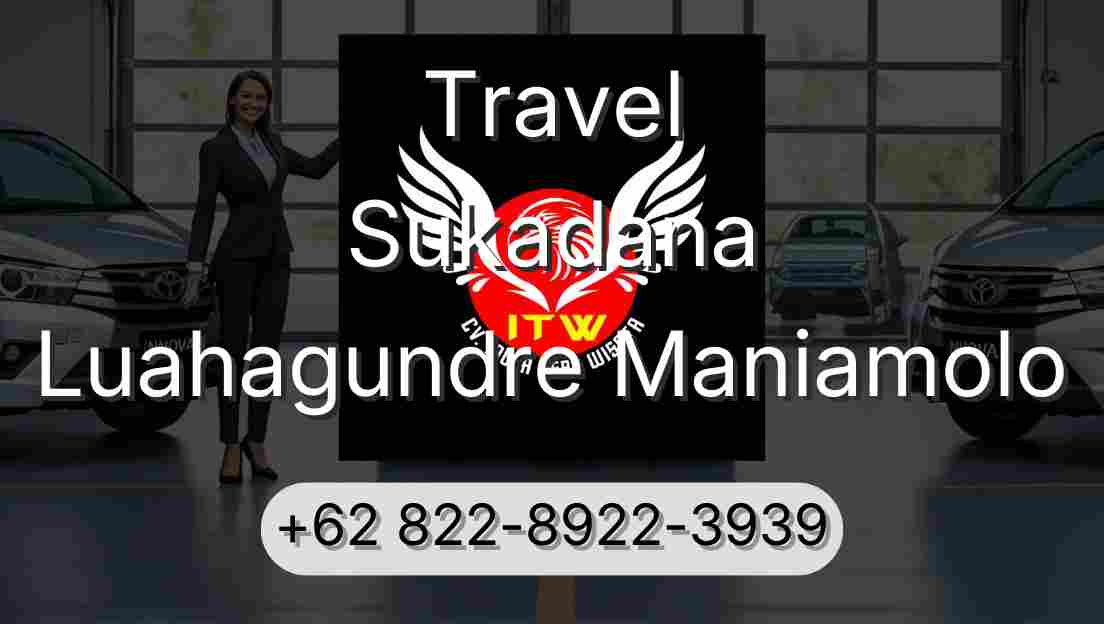 Travel Sukadana Luahagundre Maniamolo