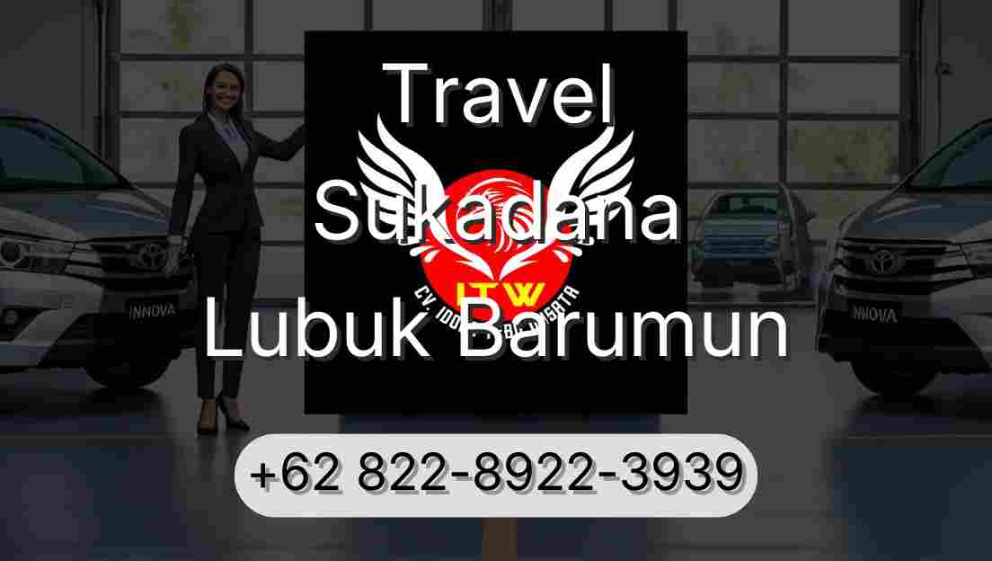 Travel Sukadana Lubuk Barumun