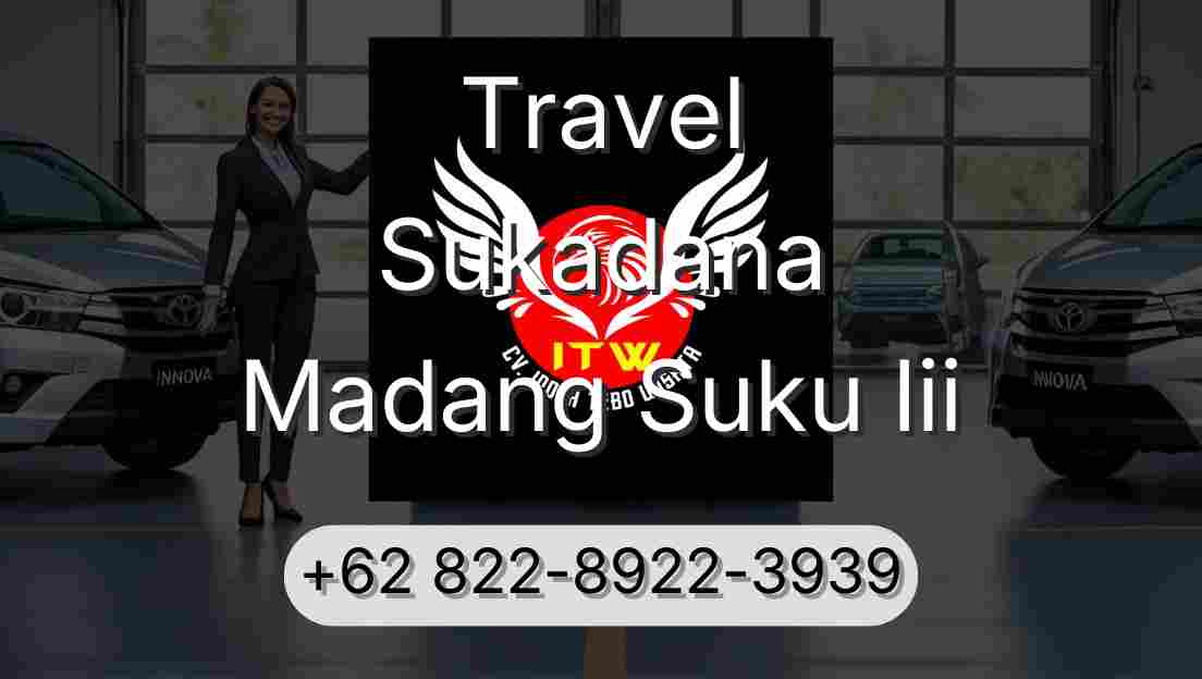 Travel Sukadana Madang Suku Iii