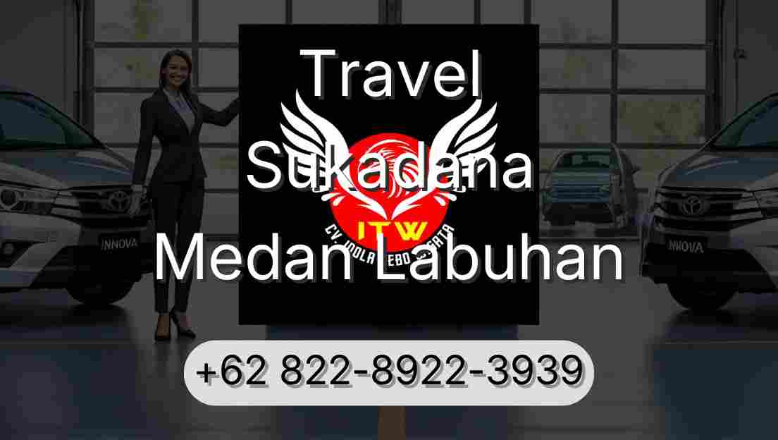 Travel Sukadana Medan Labuhan