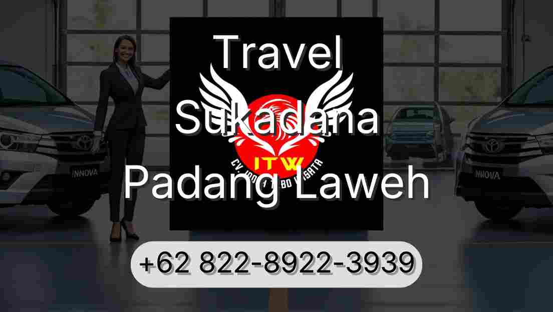 Travel Sukadana Padang Laweh
