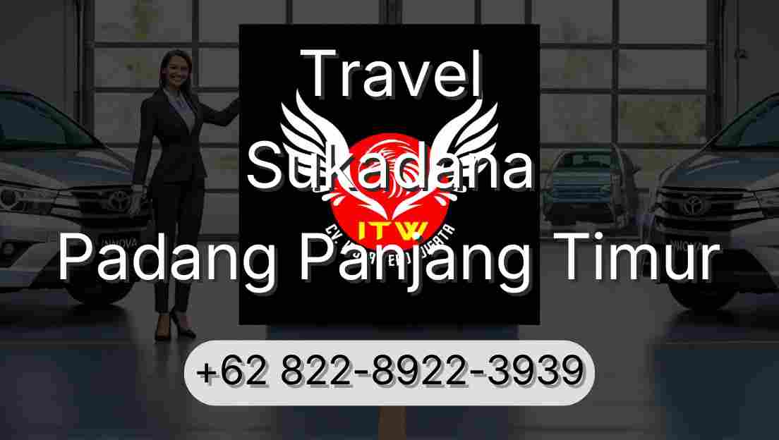 Travel Sukadana Padang Panjang Timur