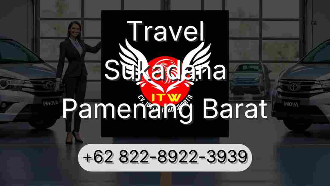 Travel Sukadana Pamenang Barat