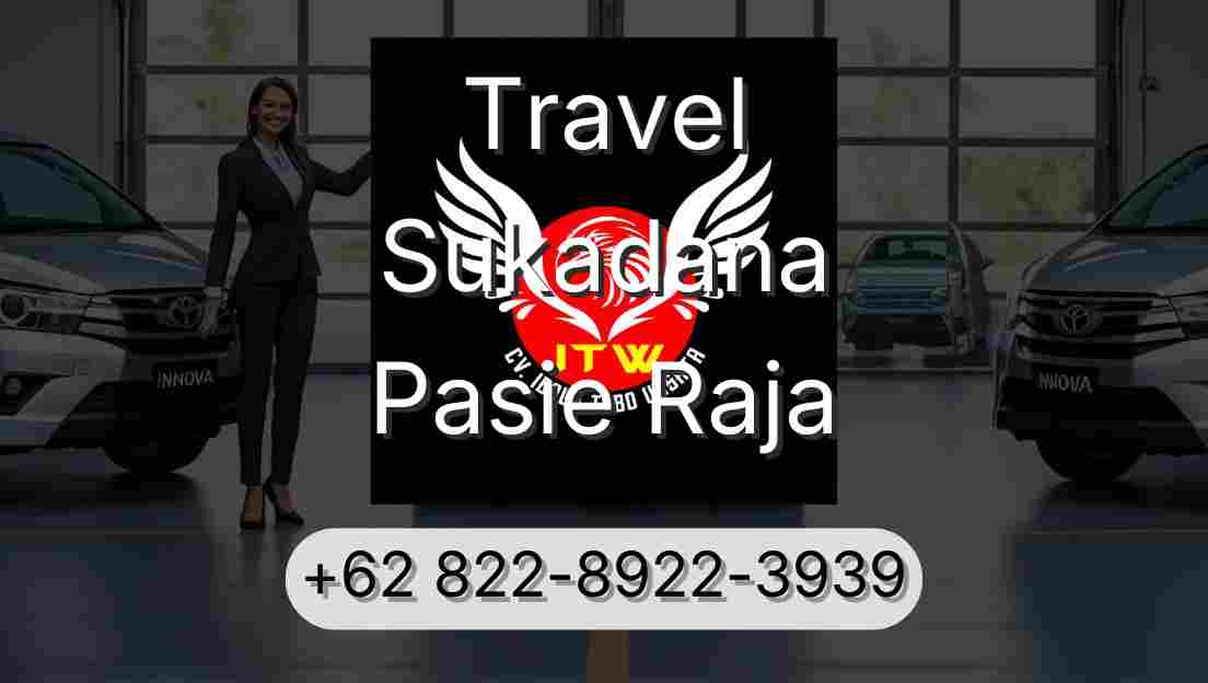 Travel Sukadana Pasie Raja