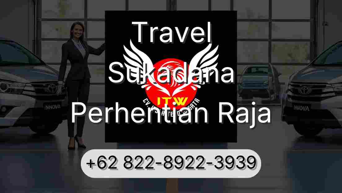 Travel Sukadana Perhentian Raja
