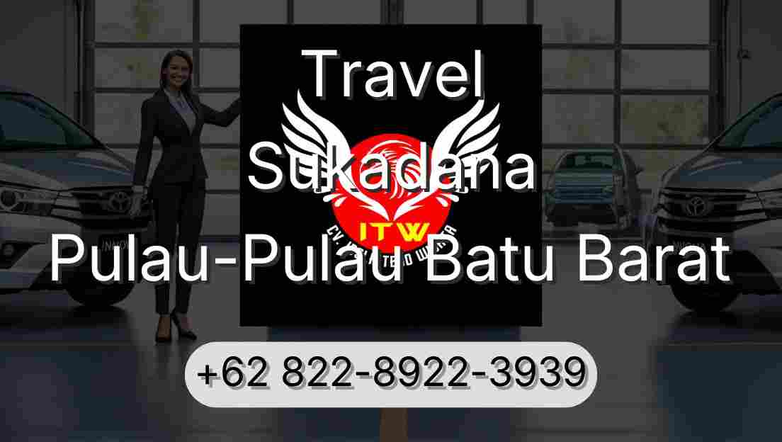 Travel Sukadana Pulau-Pulau Batu Barat