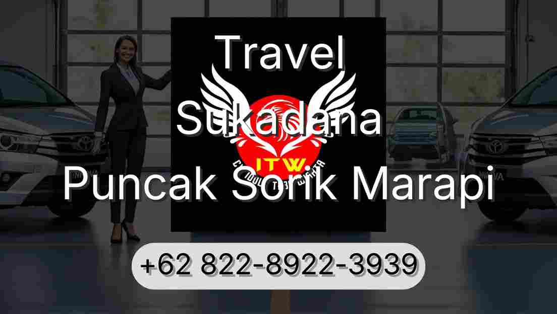 Travel Sukadana Puncak Sorik Marapi
