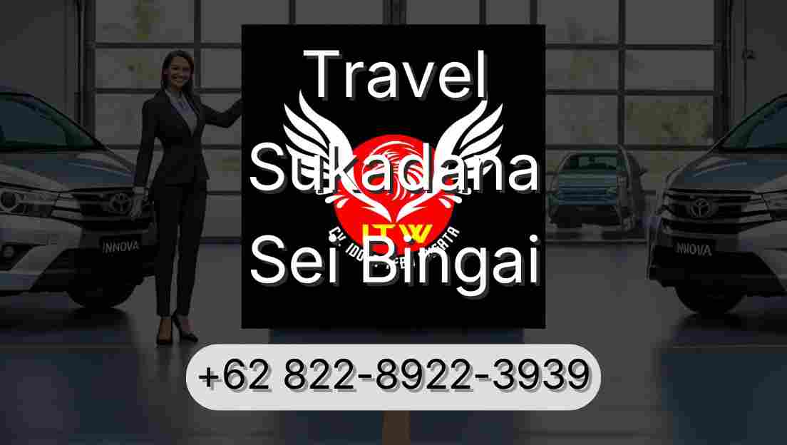 Travel Sukadana Sei Bingai